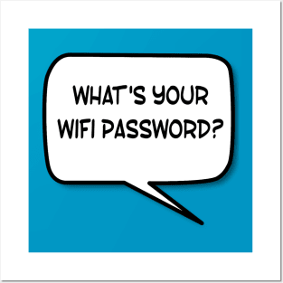 Wifi Password? Posters and Art